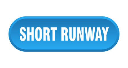 short runway button. rounded sign on white background