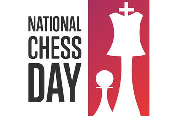 National Chess Day. Holiday concept. Template for background, banner, card, poster with text inscription. Vector EPS10 illustration.