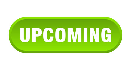 upcoming button. rounded sign on white background