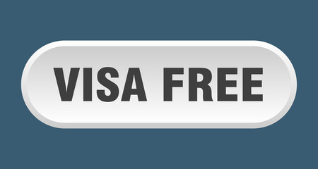 visa free button. rounded sign on white background