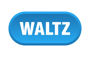 waltz button. rounded sign on white background