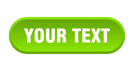 your text button. rounded sign on white background