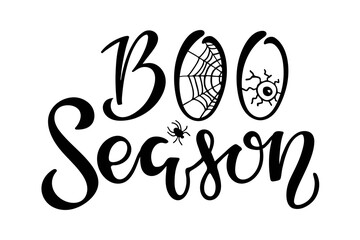 Boo Season lettering. Halloween sign. Text with sketch design element spider, eye . Black-and-white illustration. Use for printing, posters, T-shirts, textile drawing, print pattern