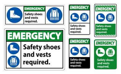 Emergency Sign Safety Shoes And Vest Required With PPE Symbols on white background