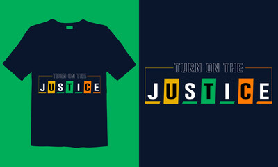 Justice Motivational T-shirt design