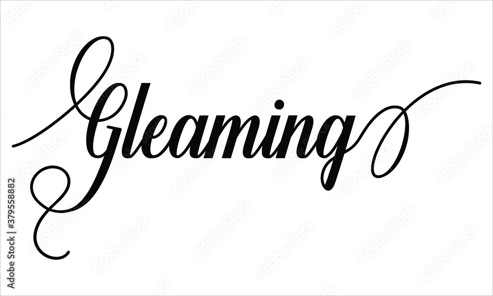Poster gleaming typography black text lettering script calligraphy cursive and phrase isolated on the white