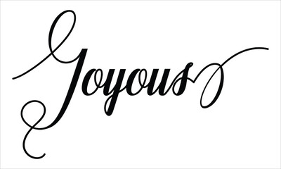  Joyous Typography Black text lettering Script Calligraphy Cursive and phrase isolated on the White background for sayings