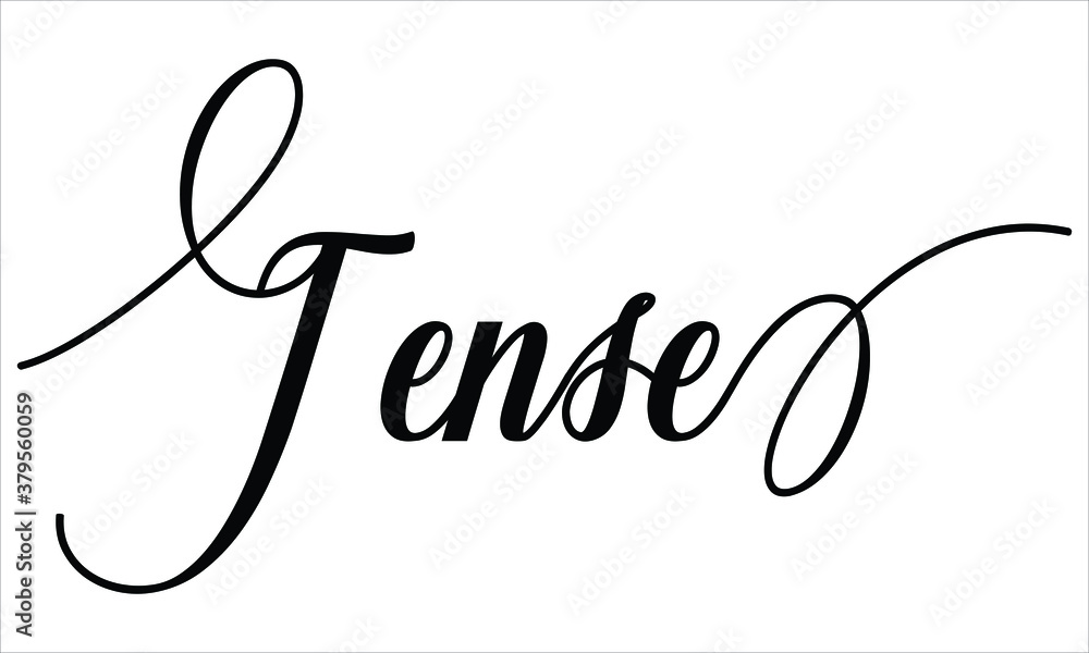 Poster tense typography black text lettering script calligraphy cursive and phrase isolated on the white ba
