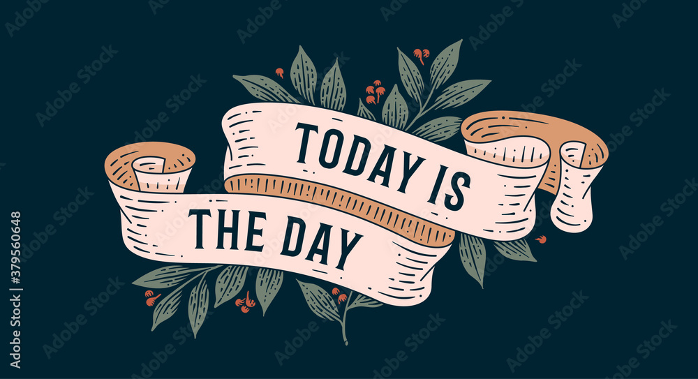 Canvas Prints today is the day. retro greeting card with ribbon and text today is the day. old ribbon banner in en
