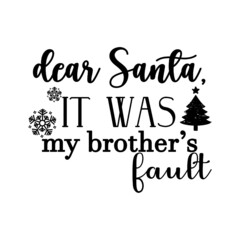Dear Santa it was my brother's fault eps