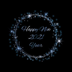 Happy New 2021 Year in a circle of blue glitter with sparks. Black background. Vector illustration.