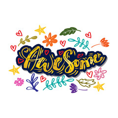 Obraz premium Awesome lettering. Hand lettering inscription motivation.