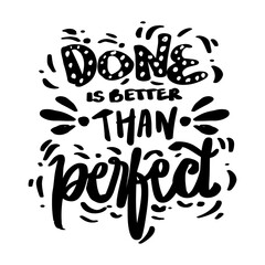 Don`t better than perfect. Quote typography.