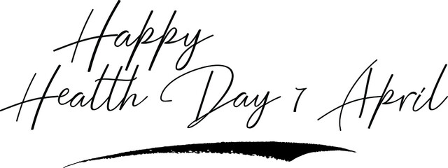 Happy Health Day  Handwritten calligraphy White Color Text On 
Grey Background