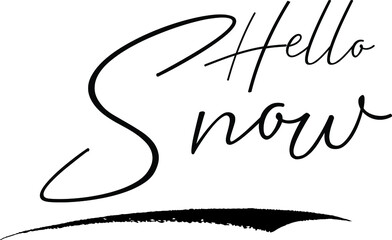 Hello Snow Typography Black Color Text 
on White Background
