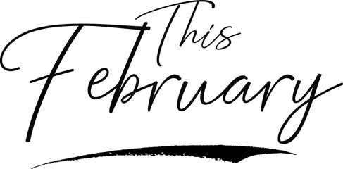 This February Typography Black Color Text 
on White Background