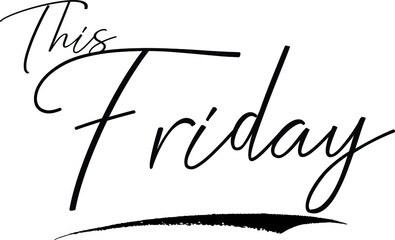 This Friday Typography Black Color Text 
on White Background