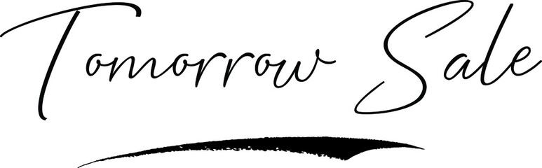 Tomorrow Sale Handwritten Font Calligraphy Font For Sale Banners Flyers 
and Templates