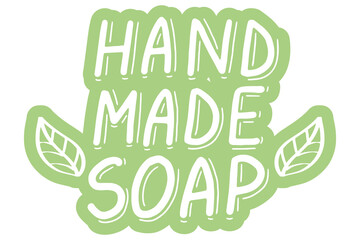 Handmade soap logo. Hand made needlework doodle logo, badges, sticker. Lettering calligraphy icon. Lettering calligraphy icon. Vector eps hand drawn brush trendy green sticker with text 