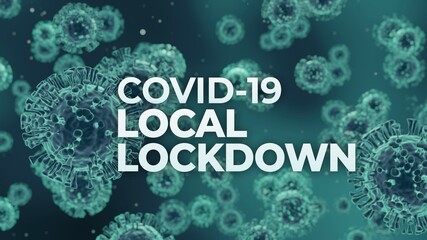 Covid-19 Coronavirus Local Lockdown