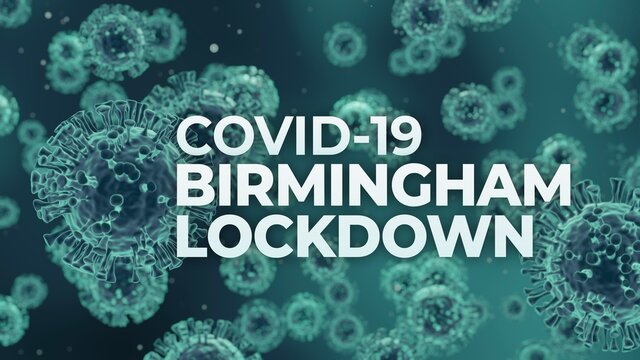 Covid-19 Coronavirus Birmingham Lockdown