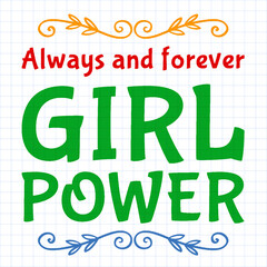 Girl power text, feminism slogan. Black inscription for t shirts, posters and wall art. Feminist sign handwritten with ink and brush. on a white background.