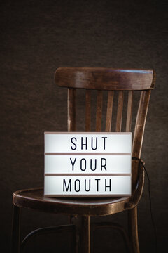Shut your mouth