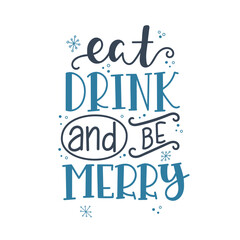 Christmas Vector lettering, motivational quote. Vector illustration