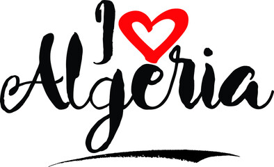  I Love Algeria Handwritten calligraphy White Color Text On 
Grey Background