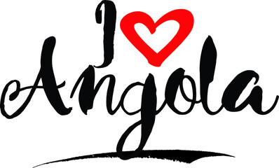  I Love Angola Handwritten calligraphy White Color Text On 
Grey Background