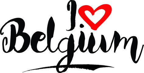 I Love Belgium Handwritten calligraphy White Color Text On 
Grey Background
