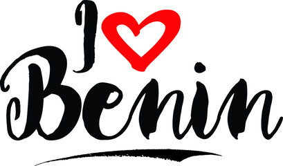  I Love Benin Handwritten calligraphy White Color Text On 
Grey Background