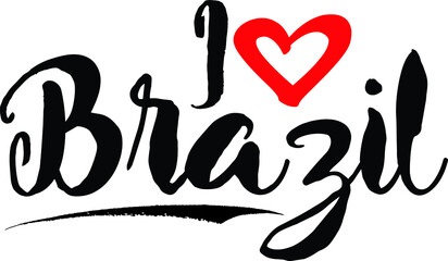  I Love Brazil Handwritten calligraphy White Color Text On 
Grey Background