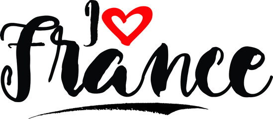 I Love France Handwritten calligraphy White Color Text On 
Grey Background