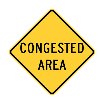 Congested area road sign