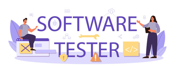 Tester software typographic header. Application or website code