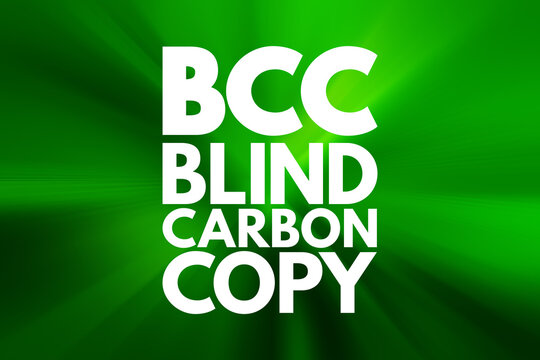 BCC - Blind Carbon Copy acronym, technology concept background