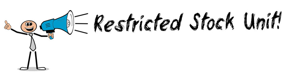 Restricted Stock Unit! 