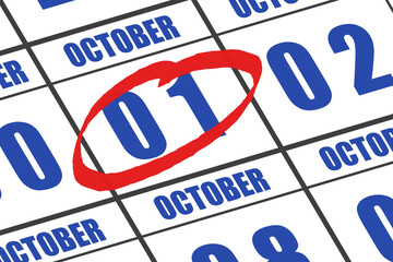 october 1st. Day 1 of month,  Date marked with red circle to indicate importance on a calendar. autumn month, day of the year concept