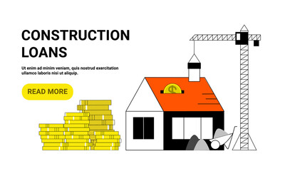 Mortgage, Loan, home credit concept, investment in building a house, real estate development website banner. A house with a crane and pile of gold coins under construction vector flat illustration.