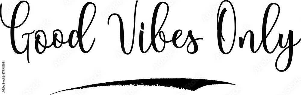 Fototapete good vibes only handwritten calligraphy white color text on grey background