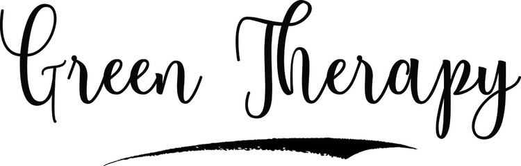 Green Therapy Calligraphy Handwritten Typography Text on
White Background