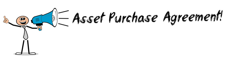 Asset Purchase Agreement! 