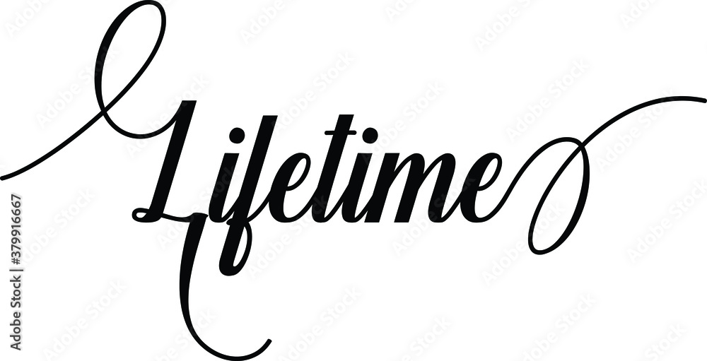 Leinwandbilder lifetime script cursive calligraphy typography black text lettering script cursive and phrases isola