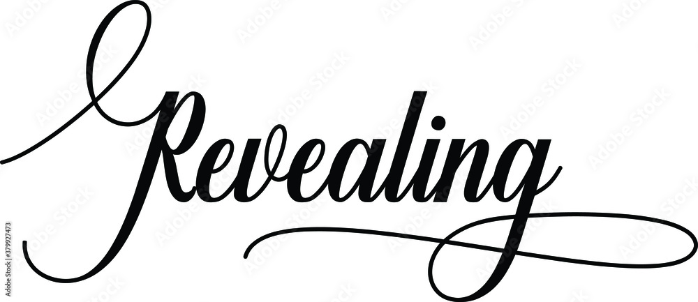 Leinwandbilder revealing script cursive calligraphy typography black text lettering script cursive and phrases isol