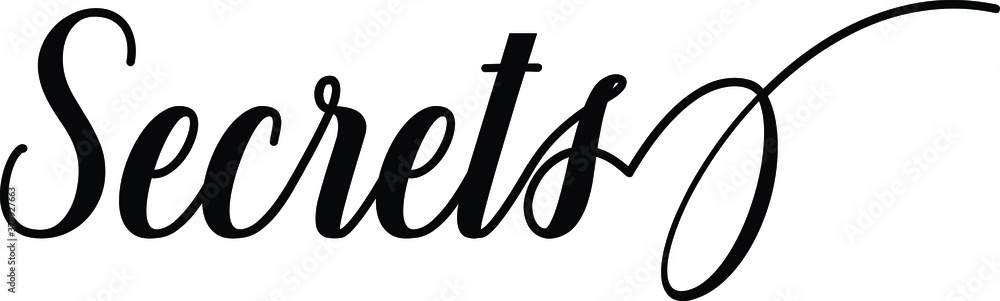 Poster secrets script cursive calligraphy typography black text lettering script cursive and phrases isolat
