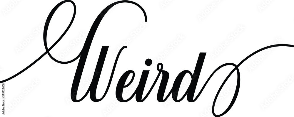 Leinwandbilder weird script cursive calligraphy typography black text lettering script cursive and phrases isolated
