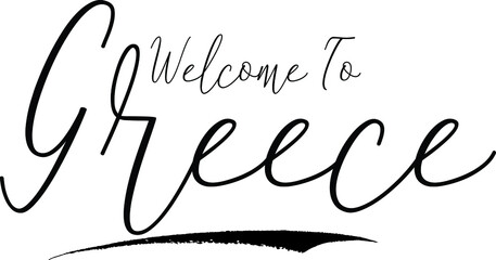 Welcome To Greece Country Name Handwritten Typography Black Color Text on White Background