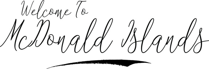 Welcome To McDonald Islands Country Name Handwritten Typography Black Color Text on White Background