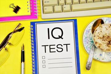 IQ test - a text label in the research notebook. Method of analysis, assessment measurement of...